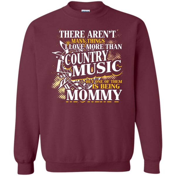 Being Mommy T Shirt, Country Music Sweatshirt