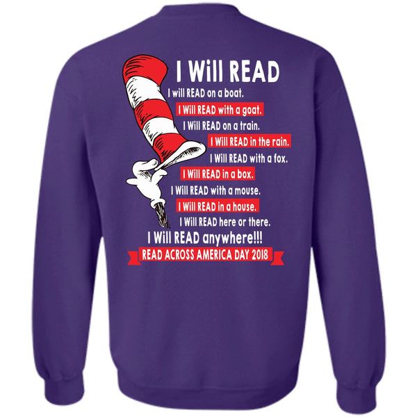 I Will Read In A Box T Shirt, Read Across America Day 2018 Sweatshirt