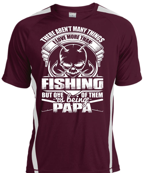 I Love More Than Fishing T Shirt, Being Papa T Shirt, Cool Shirt