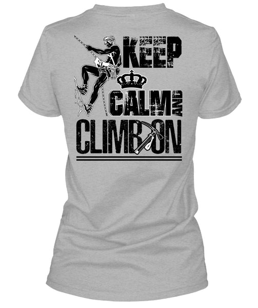 Keep Calm And Climb On T Shirt, I Love Mountain T Shirt