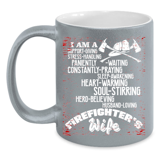 I Am A Firefighter's Wife Coffee Mug, Cool Just Married Coffee Cup