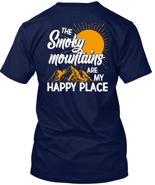 The Smoky Mountains Are My Happy Place T Shirt, My Favorite T Shirt