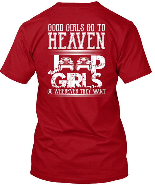 Good Girls Go To Heaven Jeep Girls T Shirt, Being A Driver T Shirt