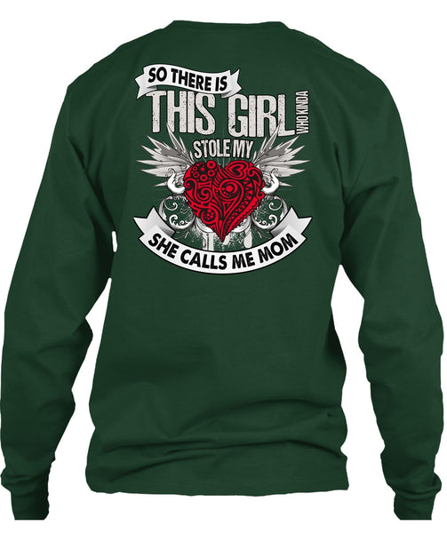 She Calls Me Mom T Shirt, This Girl Stole My Heart T Shirt