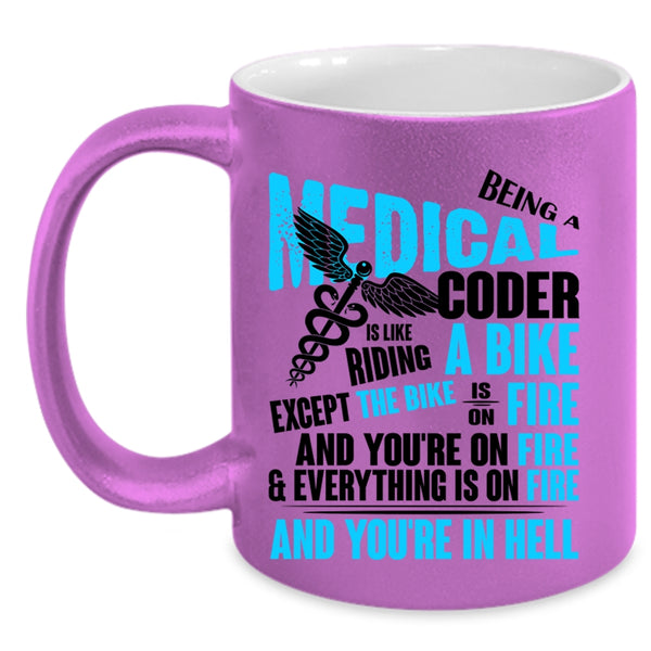 Cool Medical Coffee Mug, Being A Medical Coder Accent Mug