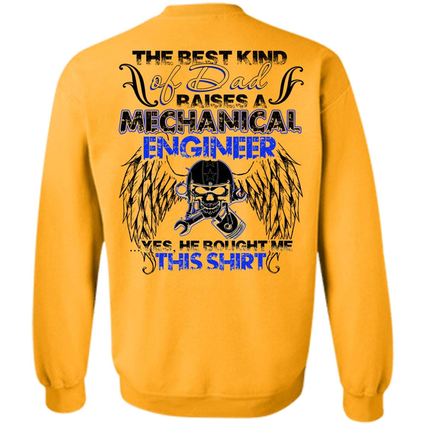 I Love Mechanic T Shirt, Dad Raises A Mechanical Engineer Sweatshirt