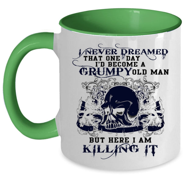 Grumpy Grandpa Coffee Mug, I'd Become A Grumpy Old Man Accent Mug
