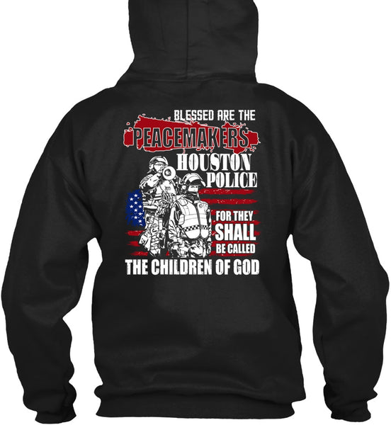 They Shall Be Called The Children Of God T Shirt, Being A Police T Shirt