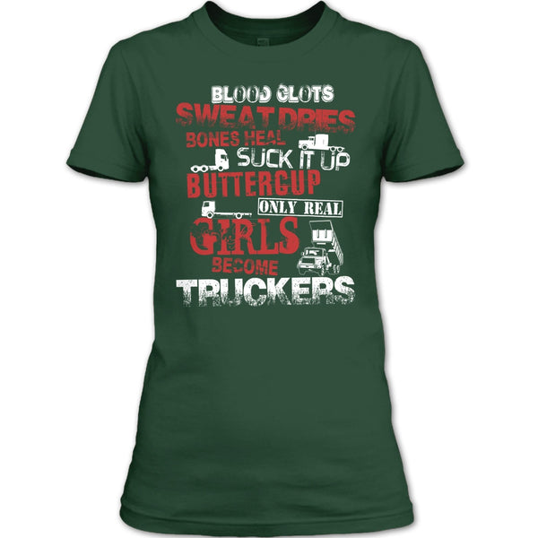 Only Rel Girls Become Truckers T Shirt, Coolest Trucker T Shirt