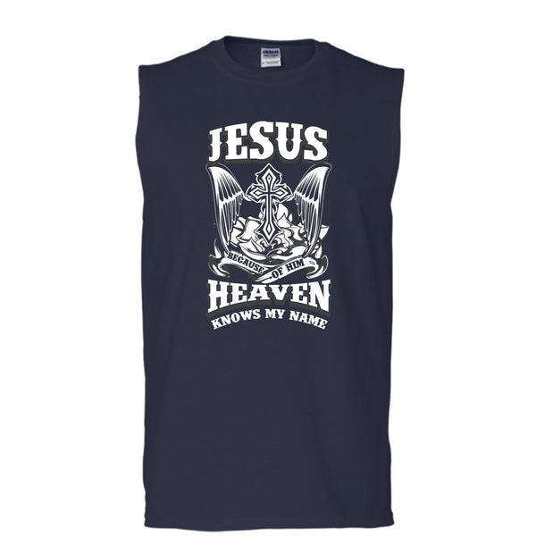 Jesus Because Of Him T Shirt, Heaven Knows My Name Tank Top (Men's Cotton Sleeveless)
