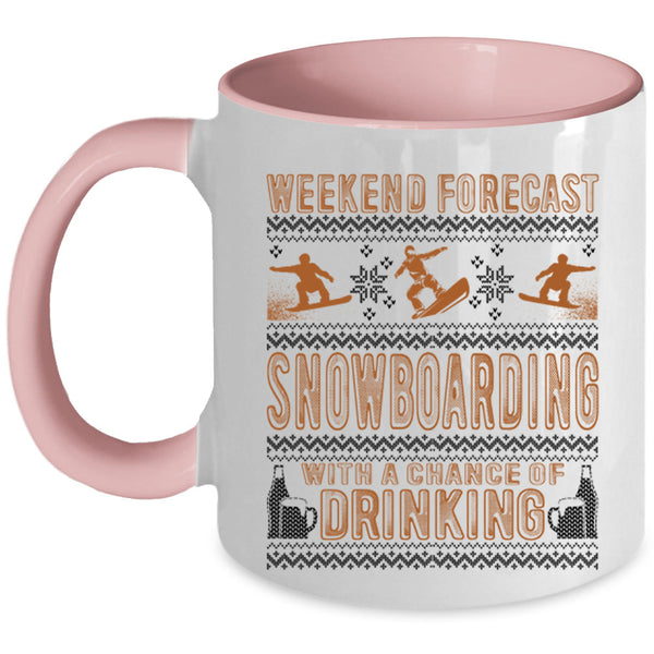 Chance Of Drinking Coffee Mug, Weekend Forecast Snowboarding Accent Mug