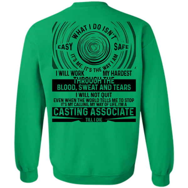 Being A Casting Associate T Shirt, I'm A Casting Associate Till I Die Sweatshirt