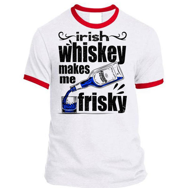 Irish Whiskey Makes Me Frisky T Shirt, I Love Drinking T Shirt, Awesome T-Shirts