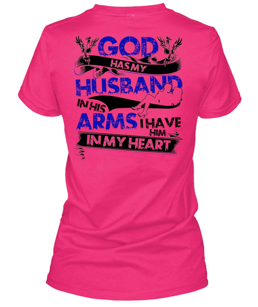 God Has My Husband T Shirt, I Love Husband T Shirt