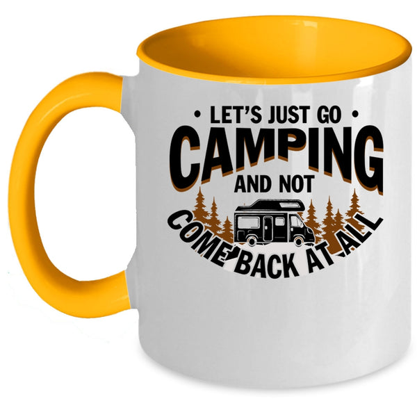 Funny Gift For Camper Coffee Mug, Let's Just Go Camping Accent Mug