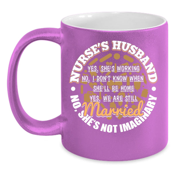 Nurse's Husband Coffee Mug, Cute Nurse's Husband Coffee Cup