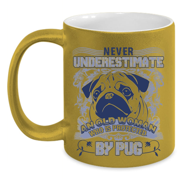 Cool Pug Owner Coffee Mug, An Old Woman Is Protected By Pug Accent Mug