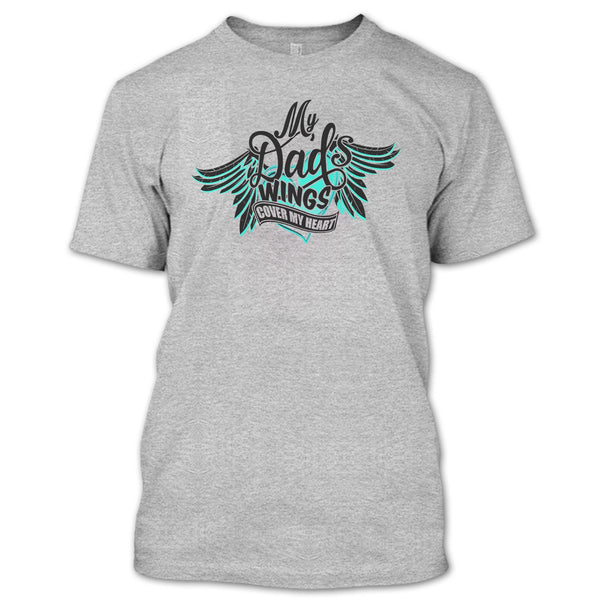 My Dad Wing's Cover My Heart T Shirt, I Love My Dad T Shirt