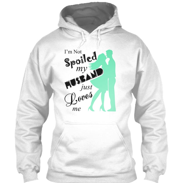 I'm Not Spoiled T Shirt, Coolest Wife Ever T Shirt