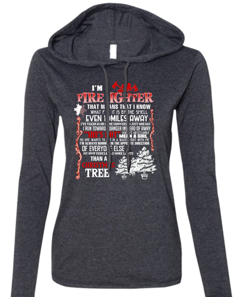 I'm A Firefighter T Shirt, Christmas Tree T Shirt (Anvil Ladies Ringspun Hooded)