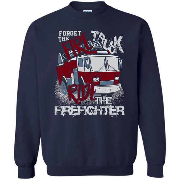 Our Title Is Earned Never Given T Shirt, Gift For Firefighter Sweatshirt