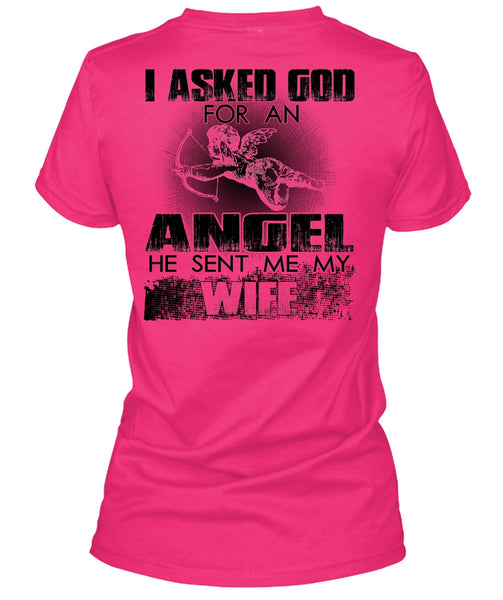 He Sent Me My Wife T Shirt, I Love Wife T Shirt