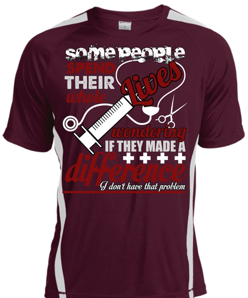 They Made A Difference T Shirt, Being A Nurse T Shirt, Cool Shirt