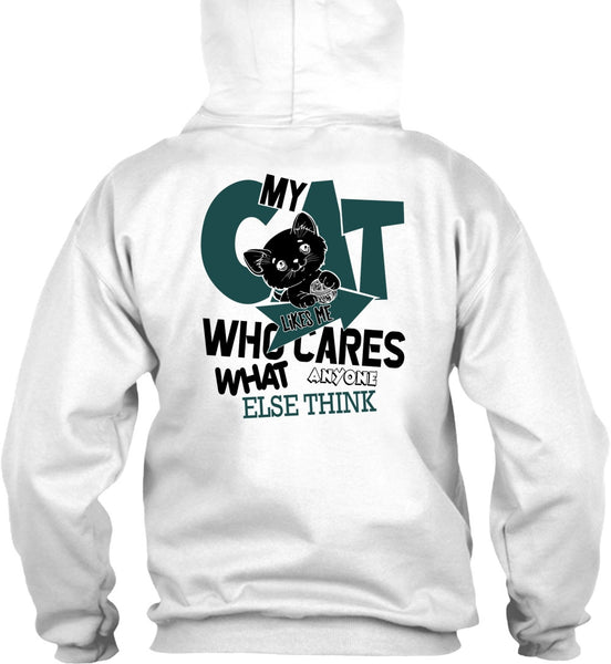 My Cat Likes Me Who Cares T Shirt, I Love My Cat T Shirt