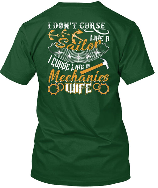 I Don't Curse Like A Sailor T Shirt, Like A Mechanics Wife T Shirt