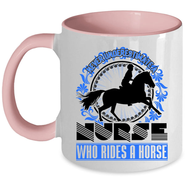 Cute Gift For Nurses Coffee Mug, Nurse Rides A Horse Accent Mug