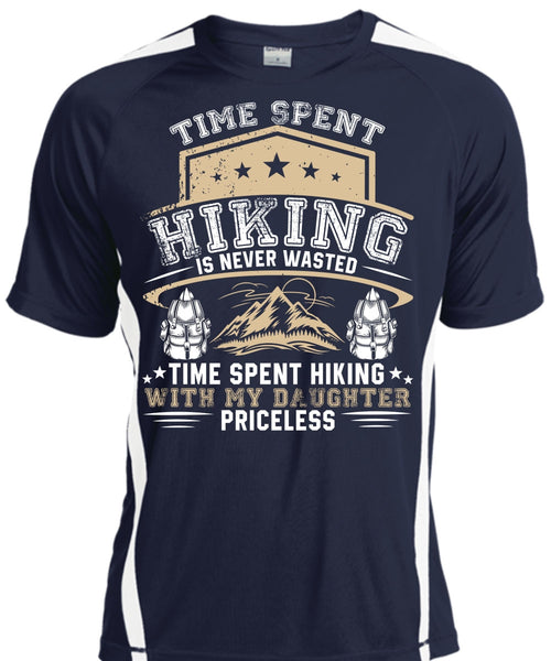 Time Spent Hiking Is Never Wasted T Shirt, Being A Hiker T Shirt, Cool Shirt