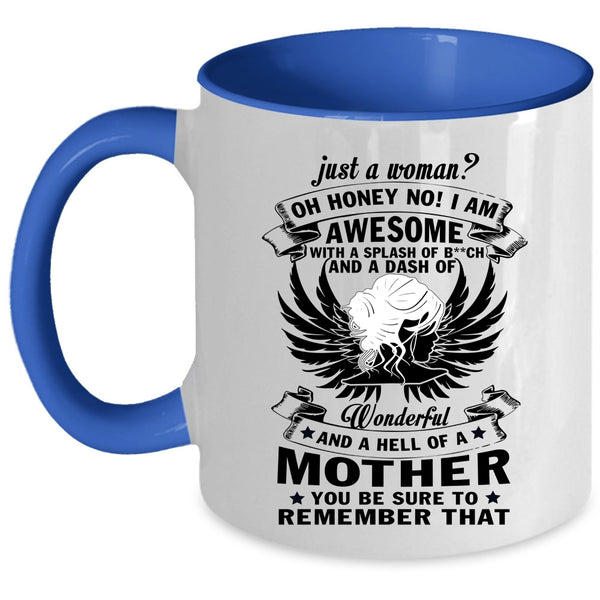 I Am Awesome Coffee Mug, Just A Woman Accent Mug