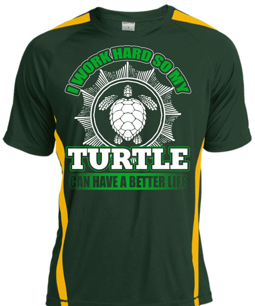 I Work Hard So My Turtle T Shirt, My Life T Shirt, Cool Shirt