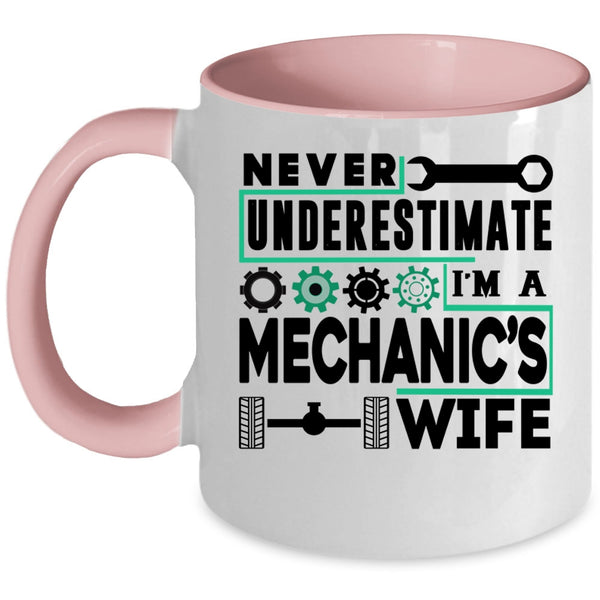 Gift For Mechanic's Wife Coffee Mug, I'm A Mechanic's Wife Accent Mug