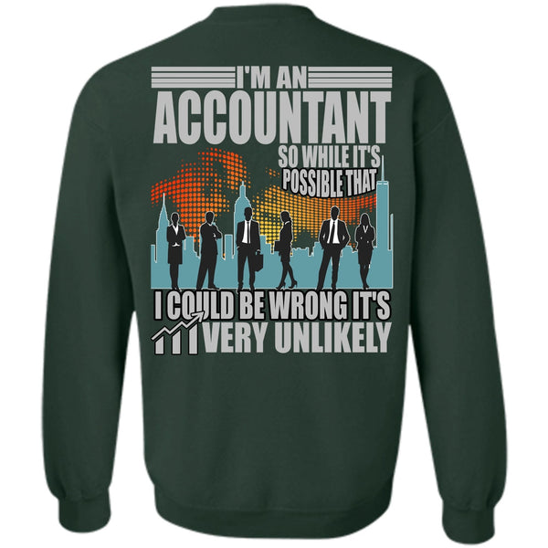 I Could Be Wrong T Shirt, I Love Accountant Sweatshirt