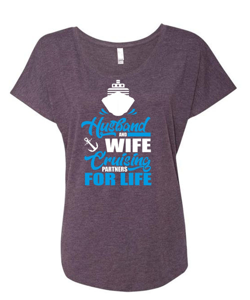 Husband And Wife Cruising T Shirt, Partners For Life T Shirt, Cool Shirt (Ladies' Triblend Dolman Sleeve)
