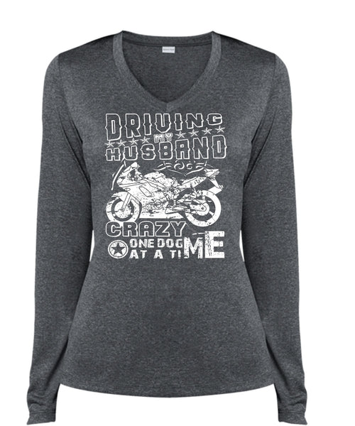 Driving My Husband Crazy One Dog At A Time T Shirt, I Love Biker Shirt (Ladies LS Heather V-Neck)