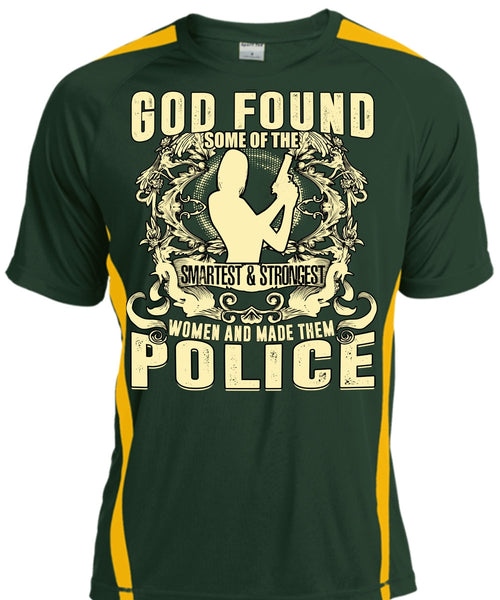 Made Them Police T Shirt, Smartest And Strongest T Shirt, Cool Shirt
