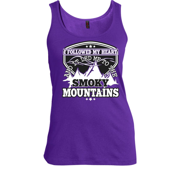 I Followed My Heary T Shirt, Led Me To The Smoky Mountains T Shirt, Cool T Shirt