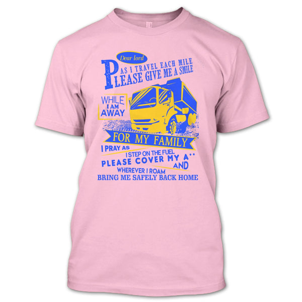 Please Give Me A Smile T Shirt, Gift For Trucker T Shirt
