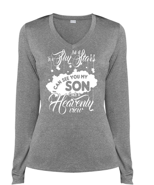 I Can See You My Son T Shirt, In A Sky Full Of Stars T Shirt, Cool Shirt (Ladies LS Heather V-Neck)