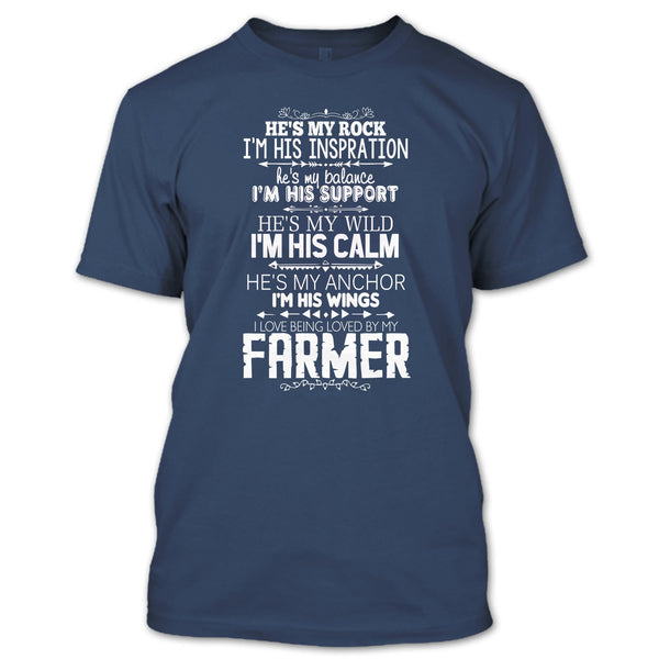 He Is My Rock T Shirt, I Love Being Loved By My Farmer T Shirt