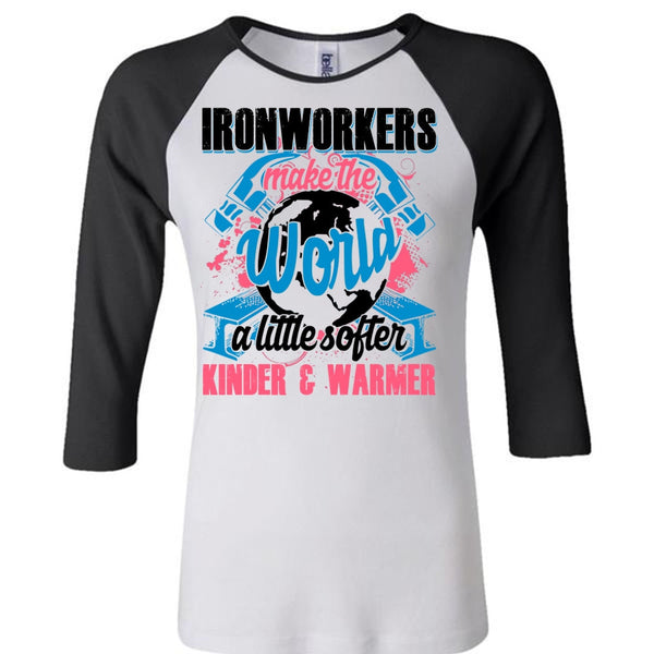 Ironworkers Make The World T Shirt, I Love Ironworker T Shirt, Awesome T-Shirts