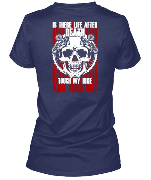 Touch My Bike And Find Out T Shirt, Being A Biker T Shirt