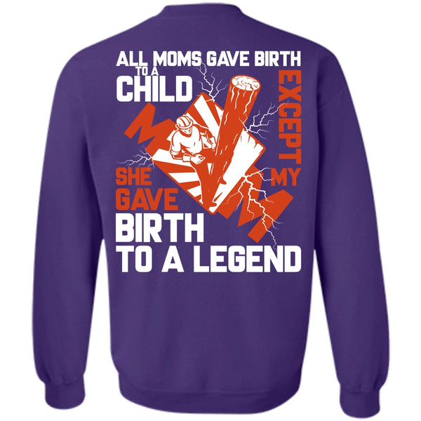 She Gave Birth To A Legend T Shirt, I Love Lineman Sweatshirt
