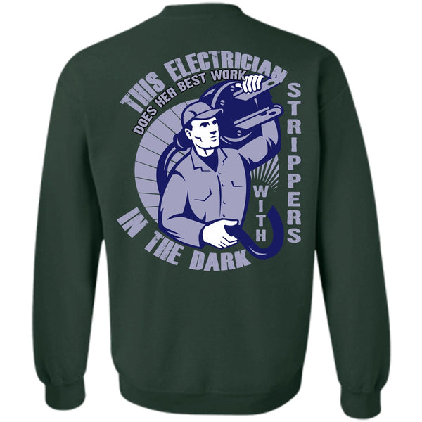 I Love Electrician T Shirt, In The Dark Sweatshirt