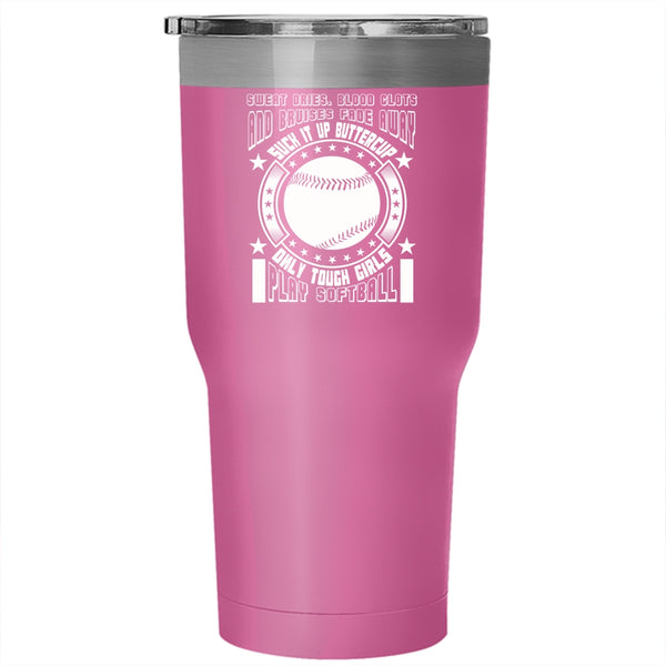 Only Touch Girls Play Softball Tumbler 30 oz Stainless Steel, Awesome Girls Travel Mug
