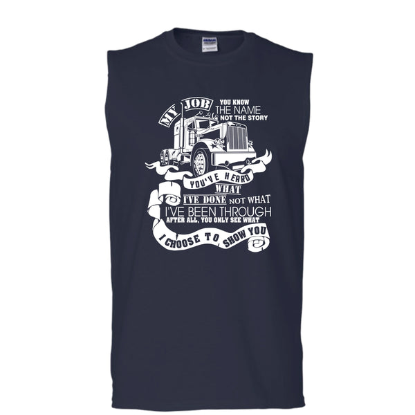 You Know The Name T Shirt, Coolest Trucker T Shirt, Cool T Shirt (Men's Cotton Sleeveless)