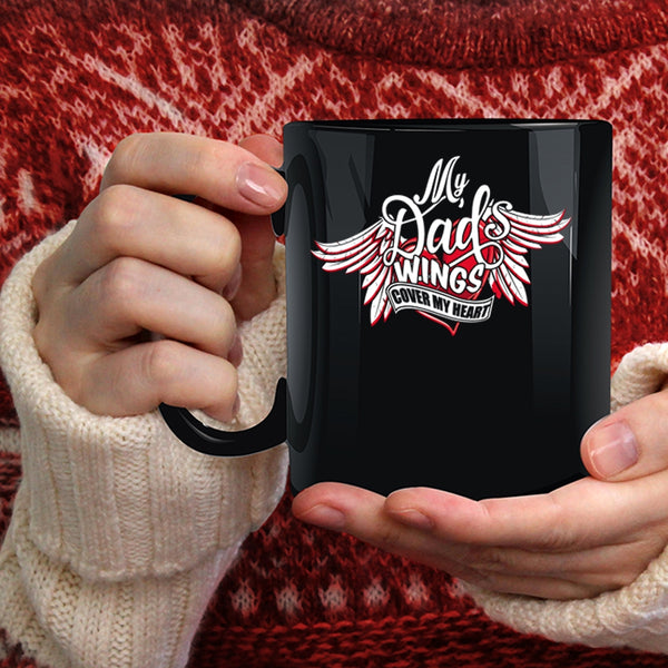 My Dad's Wings Cover My Heart Coffee Mug, My Dad Coffee Cup