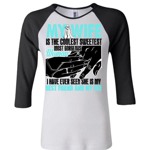 My Wife Is The Coolest T Shirt, I Love My Wife T Shirt, Awesome T-Shirts